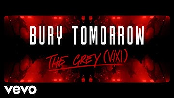 Bury Tomorrow - The Grey (VIXI) (Black Flame Tour Footage)