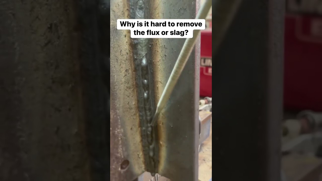 why it is very hard to remove slag? 