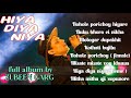 Zubeengarg hiya diya niya full superhit assamese movie album