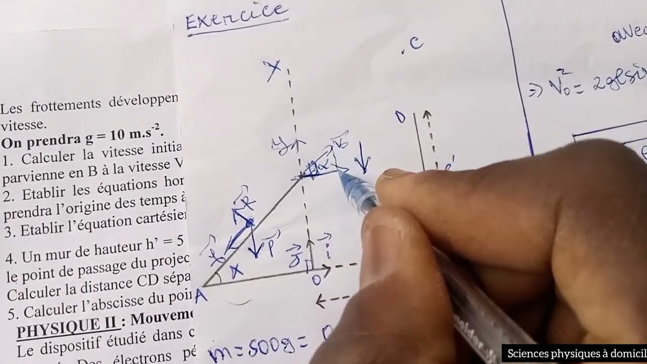 Exercice corrigé sur la dynamique, le théorème de l'énergie cinétique, les projectiles