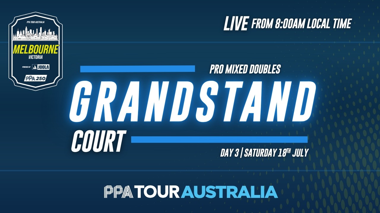 🔴 LIVE PPA250 Melbourne - Victoria | Grandstand Court | Day 3