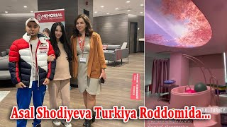 Asal Shodiyeva Turkiya Roddamida tug&#39;moqchi.