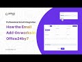 How the Email Add-On works in Office24by7 | Click to Email Feature | Admin Tutorial