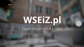 УНИВЕРСИТЕТ ЭКОЛОГИИ И УПРАВЛЕНИЯ В ВАРШАВЕ (RU.WSEIZ.PL) – ПРИСОЕДИНЯЙСЯ К НАМ!