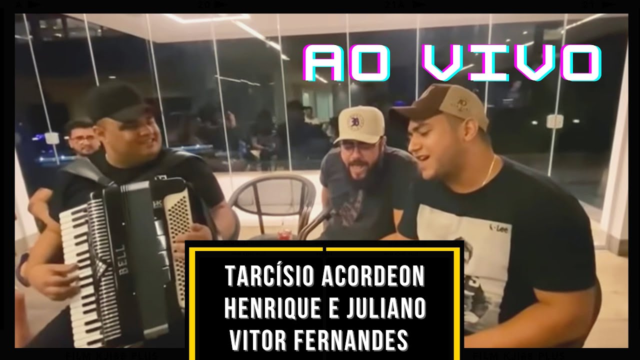 Tarcísio  Acordeon, Henrique e Juliano e Vitor Fernandes - Nega.
