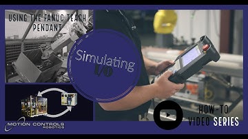 FANUC Teach Pendant Simulating Input/Output