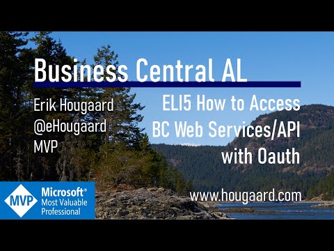 ELI5 How to Access Business Central Web Services/API with Oauth