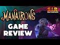 MANAIRONS | Stuart's Indie Review
