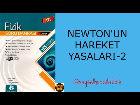 BİLGİ SARMAL AYT FİZİK SORU BANKASI Newton'un Hareket Yasaları-2