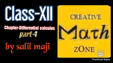 class-12,chapter-Differential Calculus,part-4,Book-S.N.DEY,creative math zone