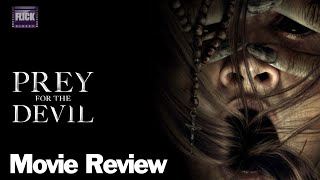 Prey For the Devil Movie Review | Jacqueline Byers, Christian Navarro