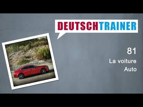 Allemand pour débutants (A1/A2) | Deutschtrainer: La voiture