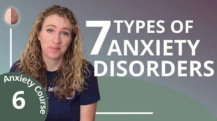 The 7 Types of Anxiety Disorders - From Generalized Anxiety to Social Anxiety Disorder. Anxiety 6/30 - DayDayNews