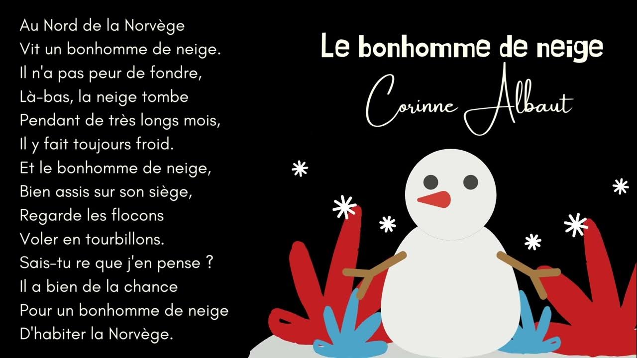Le Bonhomme De Neige Poésie Corinne Albaut Le bonhomme de neige - Corinne Albaut - YouTube