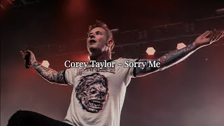 Corey Taylor - Sorry Me (Greek Lyrics)