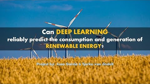 Can deep learning reliably predict the consumption and generation of renewable energy? - DSR project