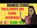 "Public vs Private vs Global Enterprises Explained" | Easy explanation | Cbse | 2025 Boards🔥