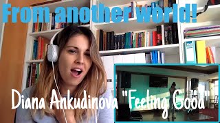 Diana Ankudinova singing "Feeling Good" (Video Reaction)