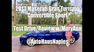 Don't miss this SUPER HOTT 2013 Maserati GranTurismo Convertible Sport Review \& Test drive w\/MaryAnn