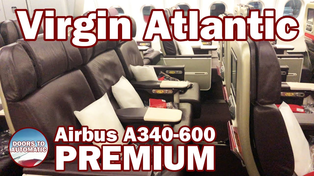 Virgin Atlantic Premium Economy A340 600 Experience March 2019
