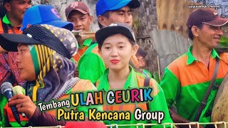 ULAH CEURIK ~ Musik Seni tanji PUTRA KENCANA GROUP Peundeuy