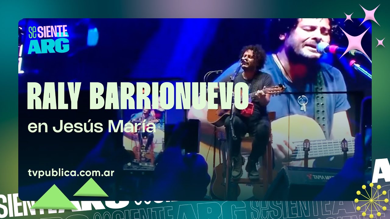 Raly Barrionuevo en Jesús María - Se Siente Argentina