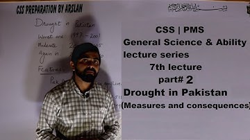 CSS|PMS|General Science & Ability lecture series|EDS|7th lecture part#2|Drought in Pakistan|measures