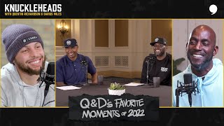 Q + D's Favorite Moments of 2022 - Knuckleheads Podcast