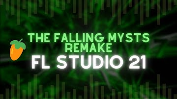 The Falling Mysts - Dimrain47 | FL Studio 21 Recreation [OLD]
