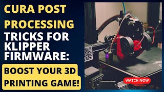 Cura Preprocessing Tricks for Klipper Firmware: Boost Your 3D Printing Game! screenshot 3
