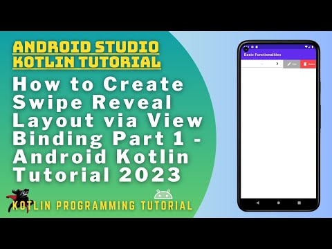 How to create swipe reveal layout in kotlin android tutorial - view binding tutorial part 1