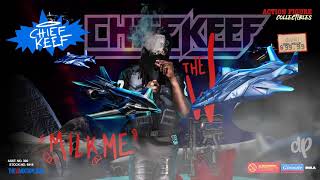 Chief Keef -  Milk Me Prod by Hollywood J
