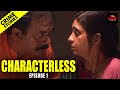 LATEST CRIME STORIES - Characterless EP 1 | Crime World New Episode | Crime Story | क्राइम स्टोरीज़