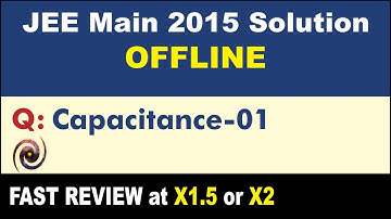 JEE Main 2015 Physics Solutions | Capacitance-01