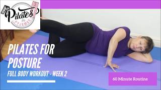 Pilates for Posture - 60 minute Full Body Workout - Week 2