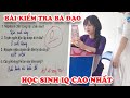 Thầy Giáo Khóc Ròng Với 7 Bài Kiểm Tra Bá Đạo Của Học Sinh Có IQ Cao Nhất Việt Nam