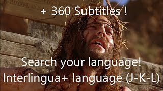 Jesus: The gospel of John | +360 (Multilingual) subtitles | Search Interlingua +language from J to K