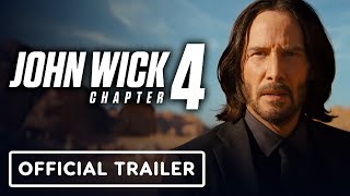 John Wick: Chapter 4 - Official Final Trailer (2023) Keanu Reeves, Laurence Fishburne