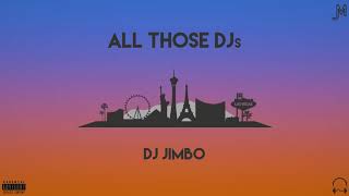DJ Jimbo - All Those DJs