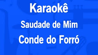 Karaokê Saudade de Mim - Conde do Forró