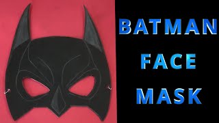 Batman face mask | Batman mask | How to make Batman mask | Batman mask making