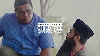 ChildFree ?! - Ustadz Abu Yahya Badru Salam, Lc