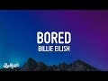 Billie Eilish - Bored (Lyrics)