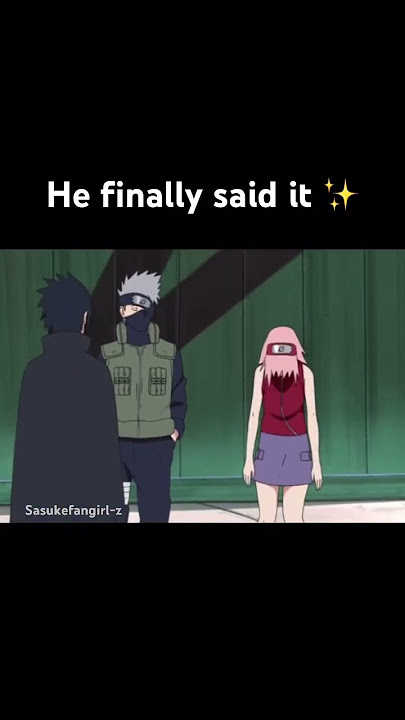 Sasuke finally accepts Sakura ❤️