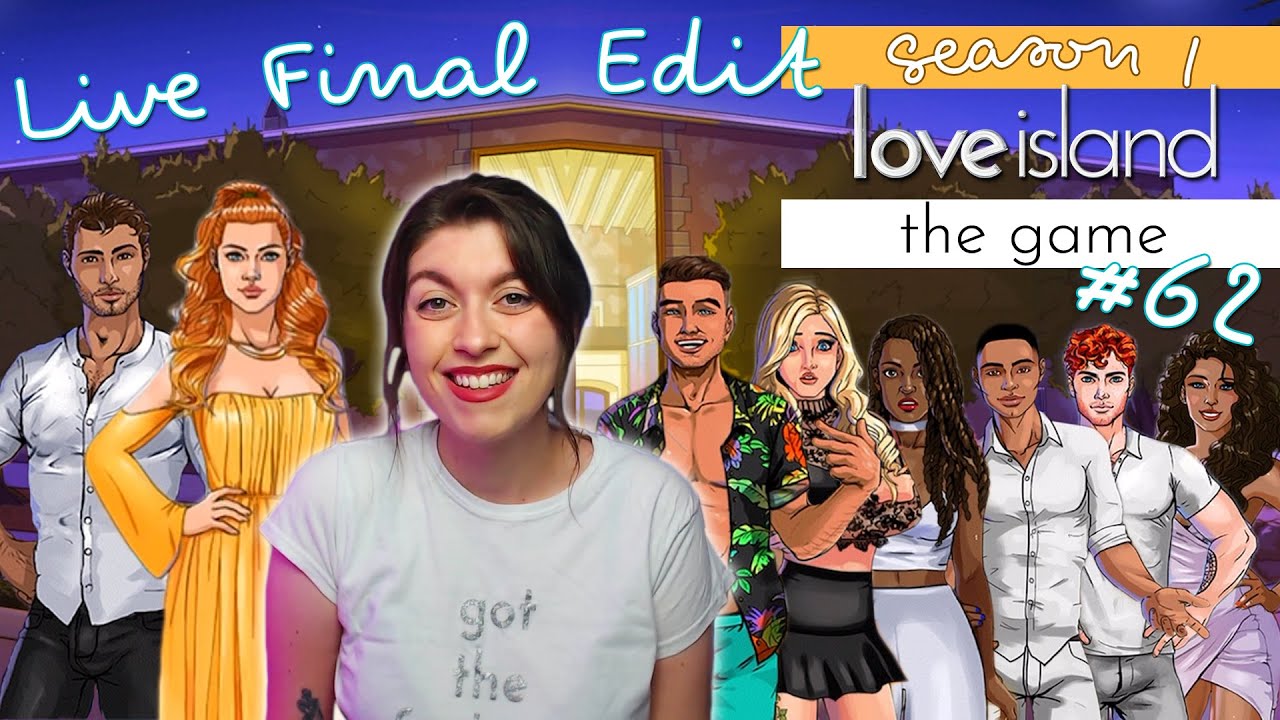 Love Island The Game Season 1 The Grand Finale Part 2 Live Stream Edit Youtube 