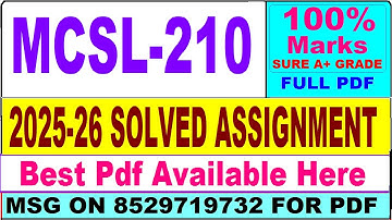 MCSL 210 solved assignment 2025-26 || mcsl 210 solved assignment 2026 in English || ignou mcsl210