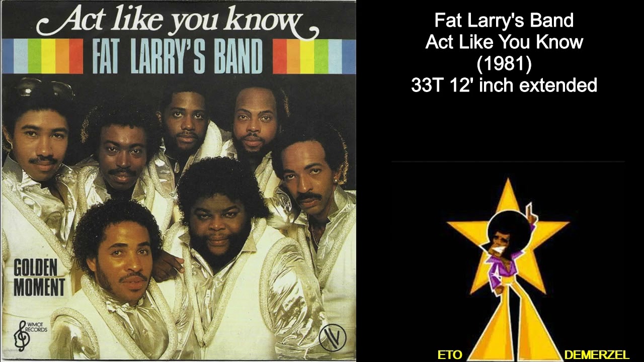 Fat Larry's Band - Act Like You Know (1981) - YouTube