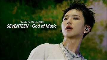 SEVENTEEN (세븐틴) - 음악의 신 (God of Music) @ Tecate Pa