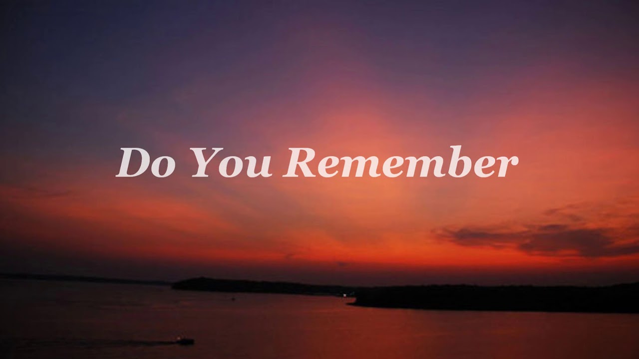 Do You Remember  (Lyrics) - Phil Collins