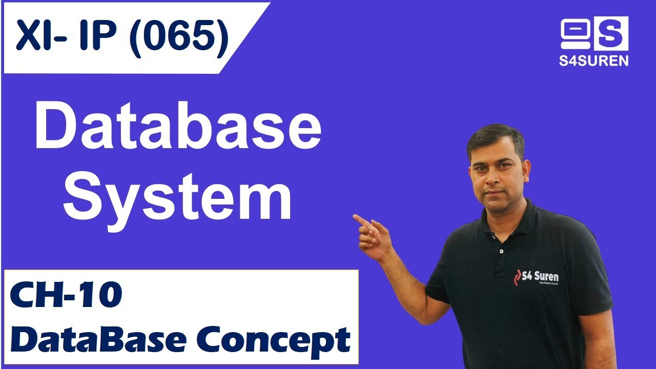 Database Systems CH-10 Database Concept Class 11 IP - YouTube
